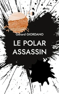 Le Polar Assassin
