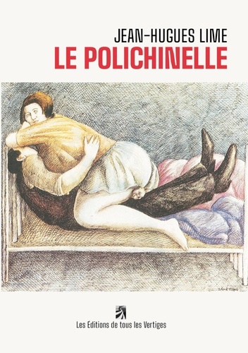 Jean-Hugues Lime - Le polichinelle.