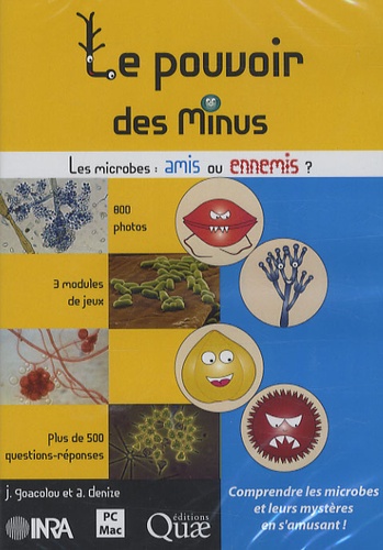 J. Goacolou et Antoine Denize - Le pouvoir des minus : les microbes, amis ou ennemis ? - CD-ROM.