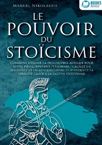 Le pouvoir du stoïcisme