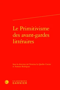 Le Primitivisme des avant-gardes littéraires