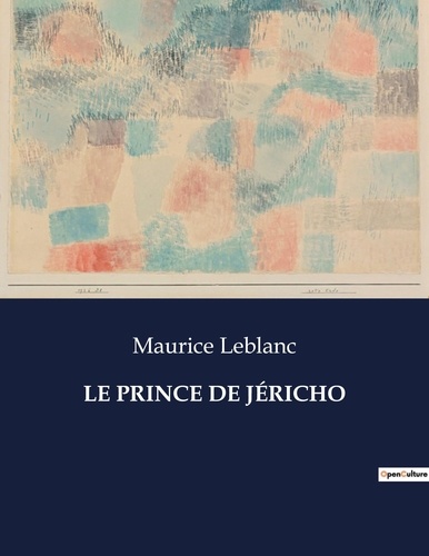 Les classiques de la littérature  LE PRINCE DE JÉRICHO. .