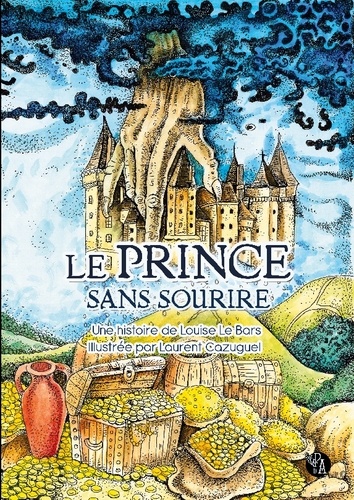 Louise Le Bars et Laurent Cazuguel - Le Prince Sans Sourire.