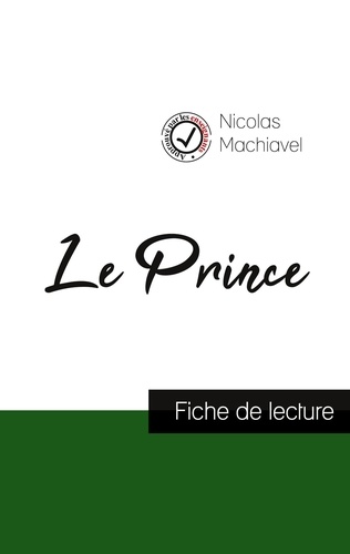 Nicolas Machiavel - Le Prince - Etude de l'oeuvre.