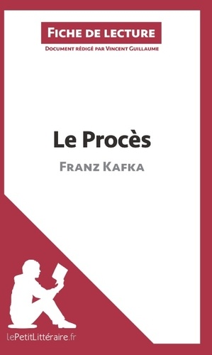 Vincent Guillaume - Le procès de Franz Kafka - Fiche de lecture.