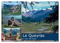 Alain Gaymard - CALVENDO Places  : Le Queyras au coeur des Alpes (Calendrier mural 2024 DIN A3 vertical), CALVENDO calendrier mensuel - A la découverte des paysages des Hautes-Alpes.