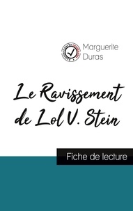 Marguerite Duras - Le Ravissement de Lol V. Stein - Fiche de lecture.