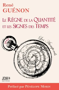 Le Règne de la Quantité et les Signes des Temps