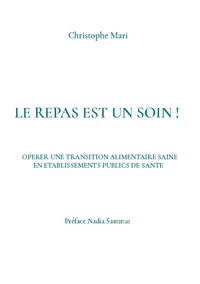 Le repas est un soin !