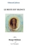 Edmond Jaloux - Les Classiques  : Le reste est silence.
