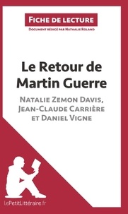 Nathalie Roland - Le retour de Martin Guerre de Davis, Carrière et Vigne - Fiche de lecture.