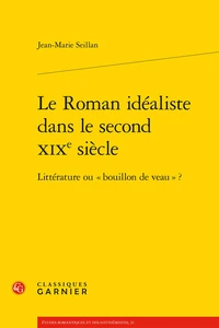 Le Roman idéaliste dans le second XIXe siècle