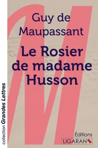 Le rosier de madame Husson