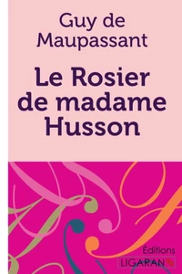 Le rosier de Madame Husson