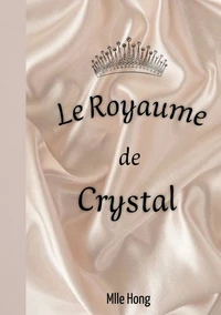 Le royaume de crystal