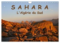 LE SAHARA L'Algérie du Sud (Calendrier mural 2026 DIN A4 vertical), CALVENDO calendrier mensuel