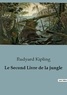 Rudyard Kipling - Le Second Livre de la jungle.