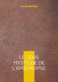 Le sens mystique de l'Apocalypse