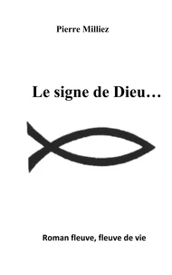 Le signe de Dieu...