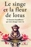Le singe et la fleur de lotus. 52 histoires bouddhistes qui vont changer votre vie
