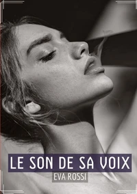 Le son de sa voix
