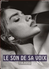 Le son de sa voix
