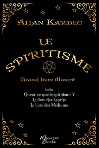 Allan Kardec - Le spiritisme.