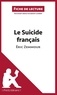 Eric Zemmour - Le suicide français - Résumé complet et analyse détaillée de l'oeuvre.