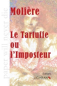  Molière - Le tartuffe ou l'imposteur.