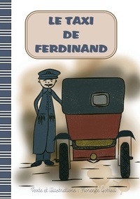 Florence Gobled - Le taxi de Ferdinand.