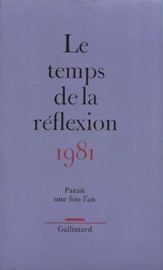 LE TEMPS DE LA REFLEXION 1981