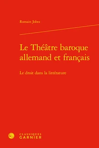Le Théâtre baroque allemand et français