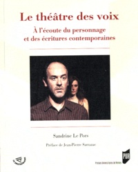 Sandrine Le Pors - Le théâtre des voix - A l'écoute du personnage et des écritures contemporaines.