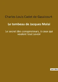 Le tombeau de jacques molai