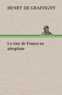 Le tour de France en aéroplane