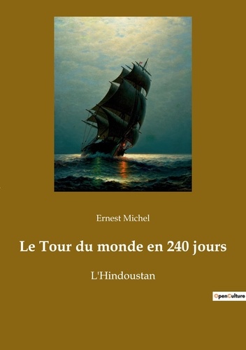 Les classiques de la littérature  Le Tour du monde en 240 jours. L'Hindoustan