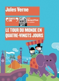 Jules Verne et Bernard Pivot - Le tour du monde en 80 jours. 2 CD audio