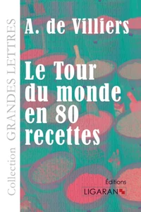 Le tour du monde en quatre-vingts recettes