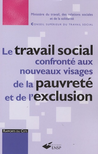 Christian Chasseriaud - Le travail social confronté aux nouveaux visages de la pauvreté et de l'exclusion - Pauvreté et exclusion sociale : un défi pour notre société, un enjeu majeur pour le travail social.