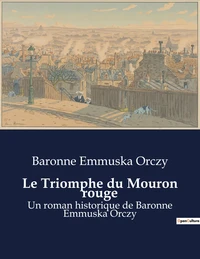 Le Triomphe du Mouron rouge