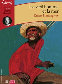 Ernest Hemingway - Le vieil homme et la mer. 1 CD audio MP3