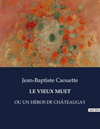 Le vieux muet