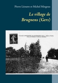 Pierre Léoutre - Le village de Brugnens (Gers).