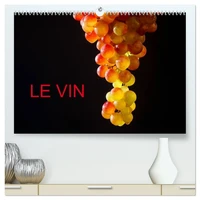 LE VIN  (Calendrier mural 2026 DIN A2 vertical) calendrier de bureau