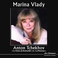 Anton Tchekhov - Le violon de Rothschild ; La Princesse. 1 CD audio