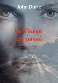 Le visage du passé