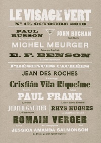 Michel Meurger - Le Visage Vert N° 17, Octobre 2010 : Présences cachées.