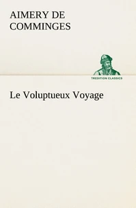 Le voluptueux voyage