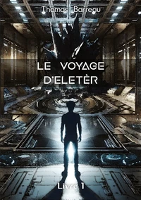 Le Voyage d'Eletèr Tome 1