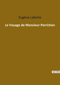Le voyage de monsieur perrichon